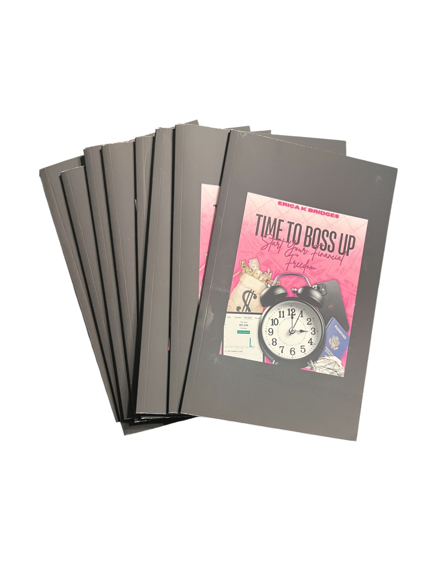 Time to Boss Up: Start Your Financial Freedom